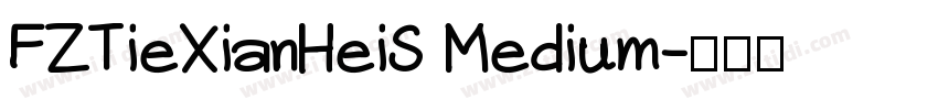 FZTieXianHeiS Medium字体转换